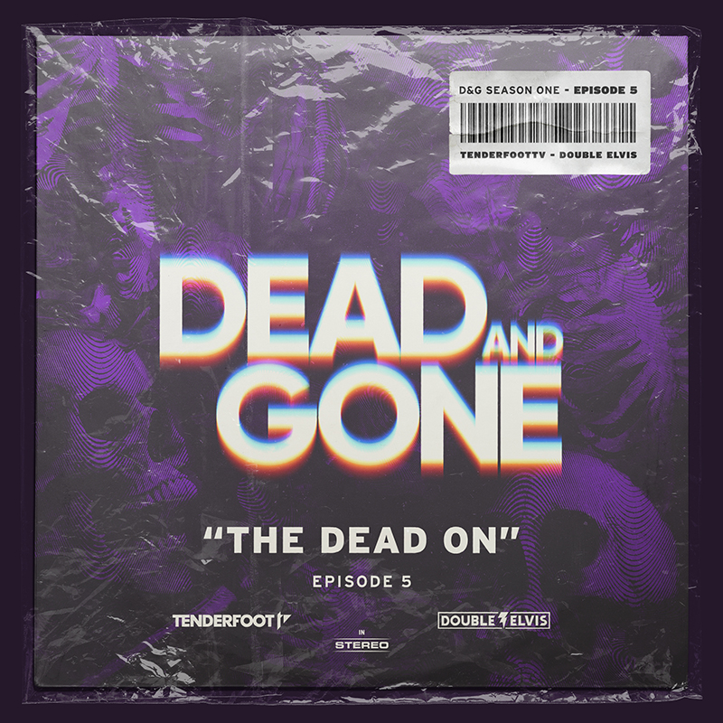 Dead and Gone Podcast